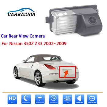 Автомобильная Камера Заднего Вида Заднего Вида Для Nissan 350Z Z33 2002 ~ 2009 CCD Full HD Ночного Видения Реверсивная Парковочная Камера высокого качества RCA