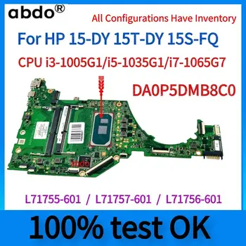 DA0P5DMB8C0. Для материнской платы ноутбука HP 15-DY 15T-DY 15S-FQ.С процессором i3-1005G1, i5-1035G1/i7 SPS: L71755-601, L71757-601, L71756-601