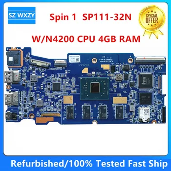 Восстановленная материнская плата для ноутбука Acer Spin 1 SP111-32N с процессором N4200 4 ГБ оперативной ПАМЯТИ NBGRM11003 N8101_PCB_MB_V5 100% Протестирована Быстрая доставка