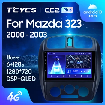 TEYES CC2L CC2 Plus Для Mazda 323 BJ 2000-2003 Автомобильный Радио Мультимедийный Видеоплеер Навигация GPS Android No 2din 2 din dvd